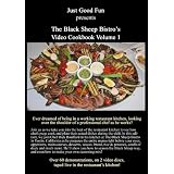 The Black Sheep Bistro's Video Cookbook Vol 1