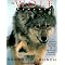 Wolves: The Reality and the Legend: The Ultimate Wolf List