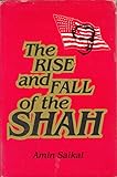 The rise and fall of the Shah 1941-1979