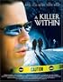 A Killer Within