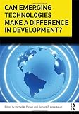 Can emerging technologies make a difference in development?