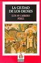 Leer En Espanol - Level 2: La Ciudad De Los Dioses