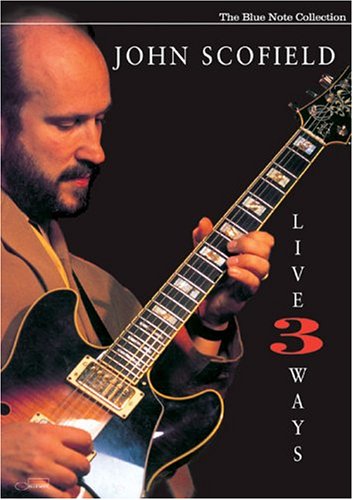 John Scofield - Live 3 Ways