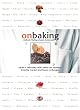 On Baking: A Textbook of Baking and Pastry Fundamentals