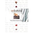 On Baking: A Textbook of Baking and Pastry Fundamentals