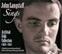 John Langstaff Sings: Archival Folk Collection, 1949-1961