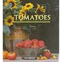Tomatoes (A country garden cookbook)