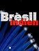 Bresil Indien : Les arts des Amerindiens du Bresil