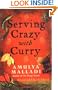 Serving Crazy With Curry B
