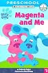 Magenta and Me (Ready-to-Read. Pre-Level 1)