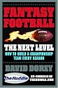 Fantasy Football The Next Level: How to Build a Championship Team Every Season