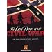 The Last Days of the Civil War - Biography: Abraham Lincoln & Robert E. Lee, Civil War Journal: Jefferson Davis