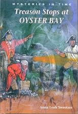 Treason Stops at Oyster Bay (Mysteries in Time)