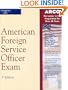 Master the AM for Svs Off, 3/e (Arco Master the American Foreign Service Officer Exam)