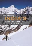 Ski Touring India s Kullu Valley