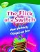 Oxford Reading Tree: Stage 12: Treetops Non-Fiction: The Flick of the Switch: How Electricity Changed Our Lives