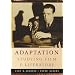 Adaptation:  Studying Film and Literature