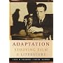 Adaptation:  Studying Film and Literature