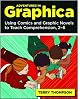 Adventures In Graphica: Using Comics and Graphic Novels to Teach Comprehension, 2-6