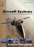 Aircraft Systems: Mechanical, Electrical, and Avionics Subsystems Integration