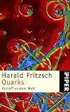 Quarks Urstoff unserer Welt.