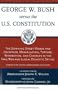 George W. Bush Versus the U.S. Constitution: The Downing Street Memos and Deception, Manipulation, Torture, Retribution, Coverups in the Iraq War and Illegal Domestic Spying
