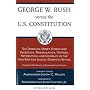 George W. Bush Versus the U.S. Constitution: The Downing Street Memos and Deception, Manipulation, Torture, Retribution, Coverups in the Iraq War and Illegal Domestic Spying