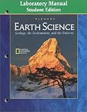Earth Science: Geology the Environment and the Universe