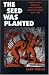 The Seed Was Planted: The Sao Paulo Roots of Brazil's Rural Labor Movement, 1924-1964
