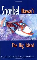 Snorkel Hawaii: The Big Island, 2nd Edition