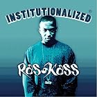Click here to buy Institutionalized by Ras Kass .
