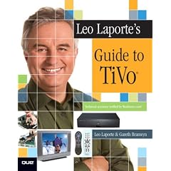 Leo Laporte's Guide to TiVo