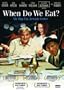 When Do We Eat?