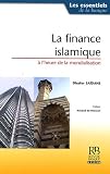 La finance islamique � l'heure de la mondialisation