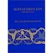 Sufi Symbolism: The Nurbakhsh Encyclopedia of Sufi Terminology, Vol. IV: Symbolism of the Natural World