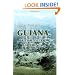 Guiana: British, Dutch, and French