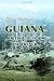 Guiana: British, Dutch, and French width=