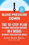 Blood Pressure Down: The 10-Step Plan...