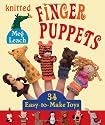 Knitted Finger Puppets: 34 Easy-to-make Toys