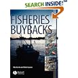Fisheries Buybacks by Dale Squires, Rita Curtis, Tuong Nhu Che, and Jean-Claude Cueff