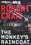 The Monkey's Raincoat (Elvis Cole/Joe Pike Series)