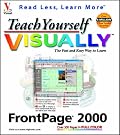 Teach Yourself FrontPage 2000 Visually