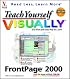 Teach Yourself FrontPage 2000 Visually