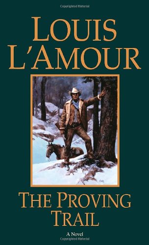 the proving trail a novel