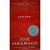 Seeing ~ Jose Saramago