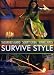 Survive Style