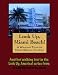 A Walking Tour of Miami Beach, Florida (Look Up, America!)