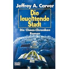 Die Chaos-Chroniken. Die leuchtende Stadt.