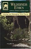 Search : NOLS Wilderness Ethics: Valuing and Managing Wild Places