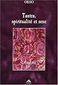 Tantra, spiritualité et sexe